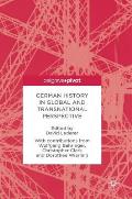 German History in Global and Transnational Perspective