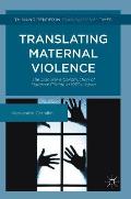 Translating Maternal Violence: The Discursive Construction of Maternal Filicide in 1970s Japan