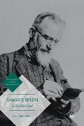 Shaw's Ibsen: A Re-Appraisal