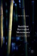 Buddhist Revivalist Movements: Comparing Zen Buddhism and the Thai Forest Movement