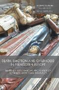 Death, Emotion and Childhood in Premodern Europe