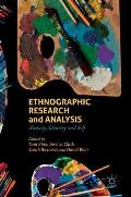 Ethnographic Research and Analysis: Anxiety, Identity and Self