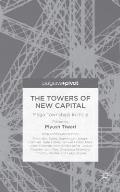 The Towers of New Capital: Mega Townships in India