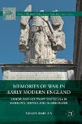 Memories of War in Early Modern England: Armor and Militant Nostalgia in Marlowe, Sidney, and Shakespeare