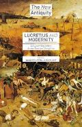 Lucretius & Modernity Epicurean Encounters Across Time & Disciplines