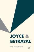 Joyce & Betrayal