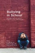 Bullying in School: Perspectives from School Staff, Students, and Parents