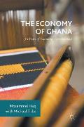 The Economy of Ghana: 50 Years of Economic Development