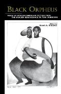 Black Orpheus: Music in African American Fiction from the Harlem Renaissance to Toni Morrison