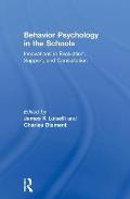 Behavior Psychology in the Schools: Innovations in Evaluation, Support, and Consultation
