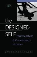 The Designed Self: Psychoanalysis and Contemporary Identities
