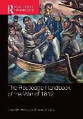 The Routledge Handbook of the War of 1812