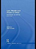 Law, Wealth and Power in China: Commercial Law Reforms in Context