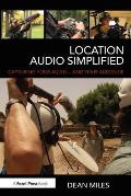 Location Audio Simplified Capturing Your Audio & Your Audience