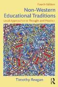 Non-Western Educational Traditions: Local Approaches to Thought and Practice