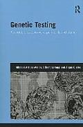Genetic Testing: Accounts of Autonomy, Responsibility and Blame