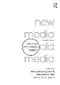New Media, Old Media: A History and Theory Reader