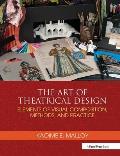 Art Of Theatrical Design Elements Of Visual Compositions Methods & Practice