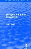 Thoughts on Indian Discontents (Routledge Revivals)
