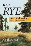 Rye: Genetics, Breeding, and Cultivation