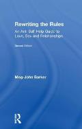 Rewriting the Rules: An Anti Self-Help Guide to Love, Sex and Relationships