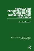 Population Persistence and Migration in Rural New York, 1855-1860