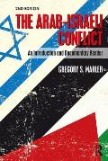The Arab-Israeli Conflict: An Introduction and Documentary Reader, 2nd Edition