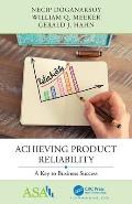 Achieving Product Reliability: A Key to Business Success