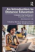 An Introduction to Distance Education: Understanding Teaching and Learning in a New Era