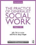 The Practice of Generalist Social Work: Chapters 10-13