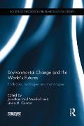 Environmental Change and the World's Futures: Ecologies, ontologies and mythologies
