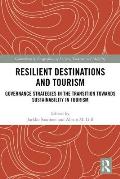 Resilient Destinations and Tourism: Governance Strategies in the Transition towards Sustainability in Tourism