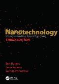 Nanotechnology: Understanding Small Systems, Third Edition