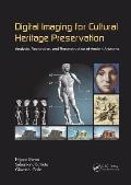 Digital Imaging for Cultural Heritage Preservation: Analysis, Restoration, and Reconstruction of Ancient Artworks