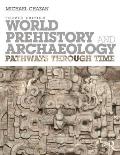 World Prehistory & Archaeology Pathways Through Time