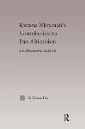 Kwame Nkrumah's Contribution to Pan-African Agency: An Afrocentric Analysis