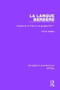 La Langue Berb?re: Handbook of African Languages Part 1