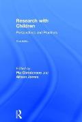 Research with Children: Perspectives and Practices