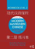 Modern Mandarin Chinese: The Routledge Course Workbook Level 2