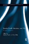 Stanley Cavell, Literature, and Film: The Idea of America
