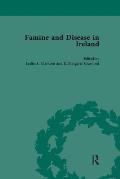 Famine and Disease in Ireland, vol 1