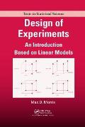 Design of Experiments: An Introduction Based on Linear Models