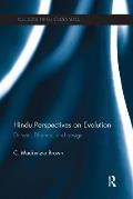 Hindu Perspectives on Evolution: Darwin, Dharma, and Design