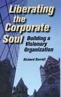 Liberating the Corporate Soul