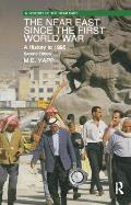 The Near East since the First World War: A History to 1995