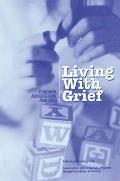 Living With Grief: Children, Adolescents and Loss