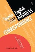 Spanish/English Business Correspondence: Correspondecia de comercio Espanol/Ingles
