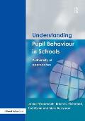 Understanding Pupil Behaviour in School: A Diversity of Approaches