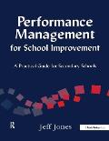 Performance Management for School Improvement: A Practical Guide for Secondary Schools
