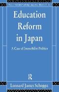 Education Reform in Japan: A Case of Immobilist Politics